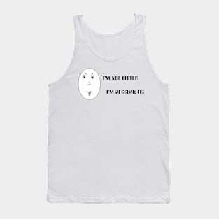 Me? Bitter? Tank Top